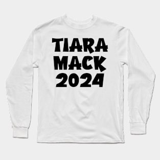 Tiara Mack 2024 Long Sleeve T-Shirt